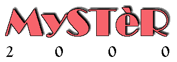 MySTèR 2000