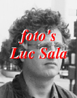 Klik hier voor foto's van Luc Sala (hoge resolutie)